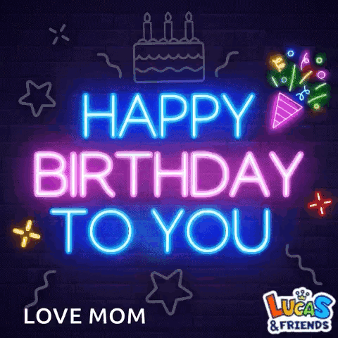 Neon Sign Saying Happy Birthday to You Love Mom