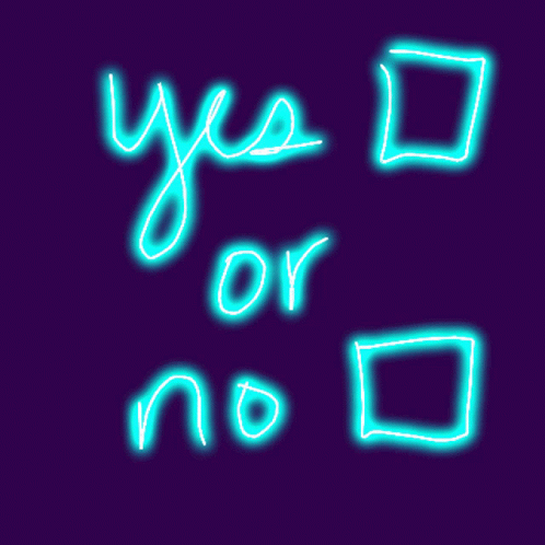 Neon Sign Saying Yes or No