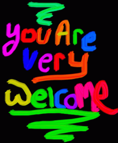 Neon Sign Saying You Are Very Welcome