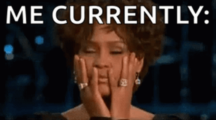 Nervous Whitney Houston Me Currently GIF