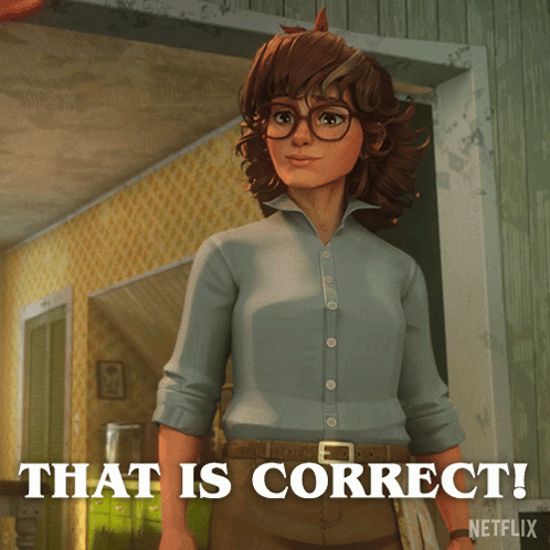 Netflix Cartoon Character Saying That Is Correct GIF