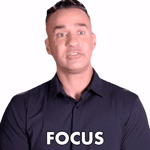 Never Be Distracted Just Focus GIF