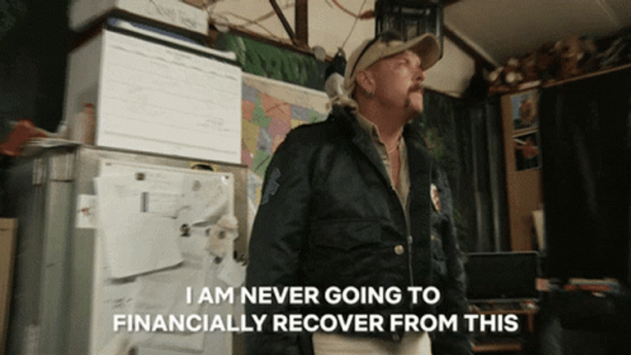 Never Financially Recover Tiger King GIF