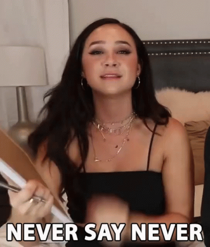 Never Say Never Franny Arrieta Internet Personality GIF