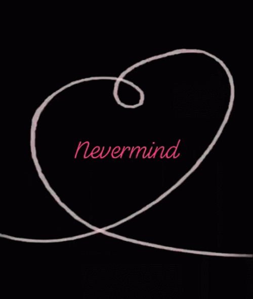 Nevermind Heart Clip GIF