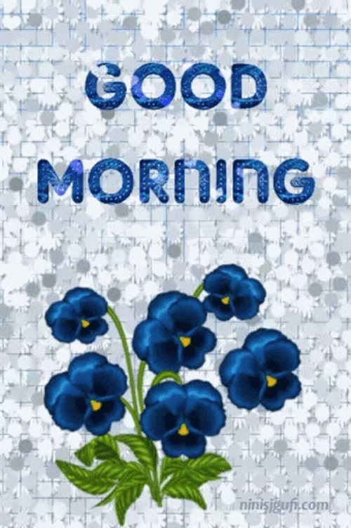 New Good Morning Blue Flowers GIF
