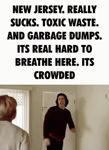 New Jersey Sucks Toxic Waste Garbage Dumps GIF