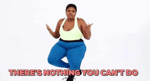 New Week There's Nothing You Can't Do GIF