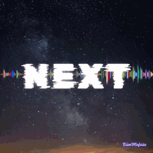 Next On Dark Background With Stars GIF