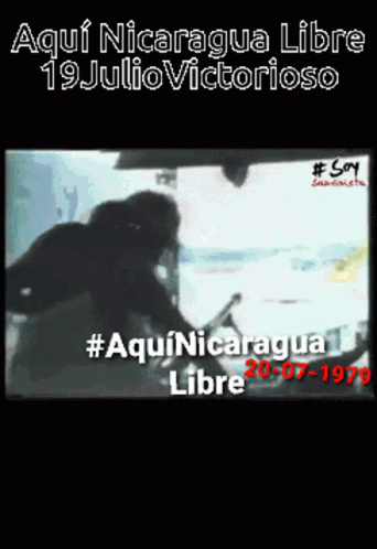 Nicaraguan Revolution July 19 1979 GIF