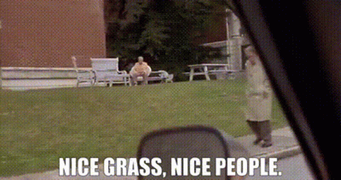 Nice Grass Nice People GIF