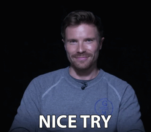 Nice Try Joe Dempsie GIF