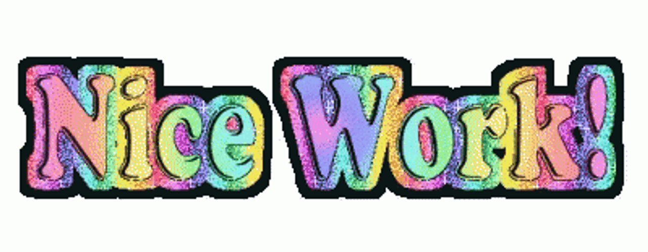 Nice Work Colorful Animation GIF