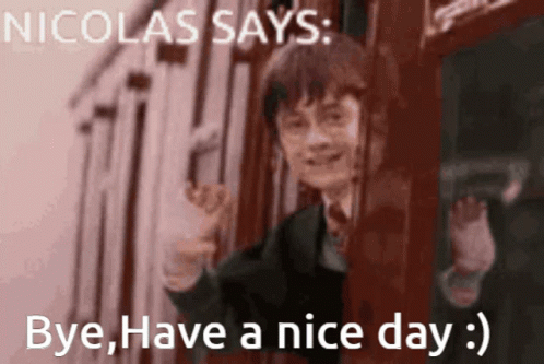 nicolas says bye have a nice day with harry potter