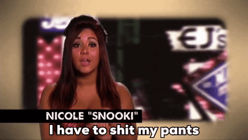 Nicole Snooki Says I Have To Shit My Pants In Front Of A Screen GIF