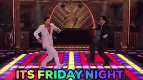 Night Of Friday Vibes GIF