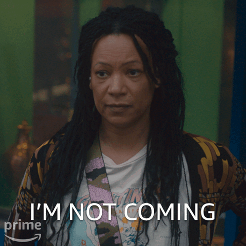 Nina Sosanya Do Not Come Because I'm Not Coming GIF