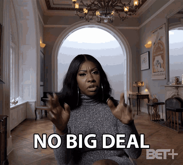 No Big Deal That Aint No Problem Gif GIF