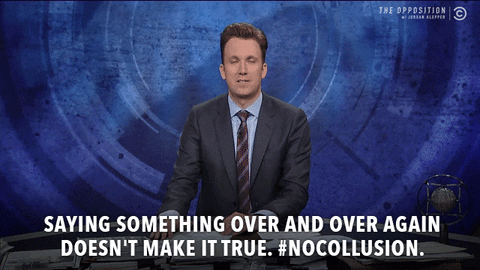 No Collusion The Opposition With Jordan Klepper GIF