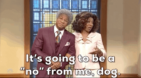 No From Me Dawg Snl Jonathan And Ego GIF