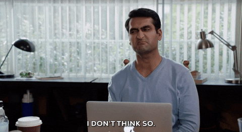 No I Don't Think I Will Kumail Nanjiani GIF
