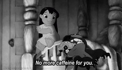 No More Caffeine For You GIF