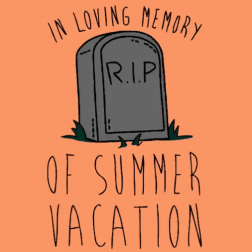No More Summer Back To School GIF