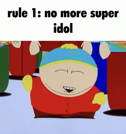 No More Super Idol Eric Cartman GIF