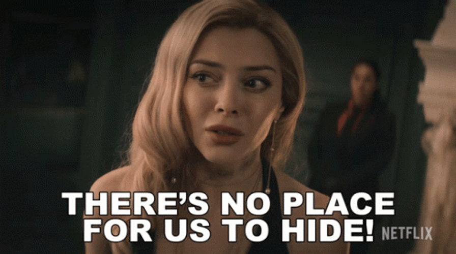 No Place For Us To Hide GIF