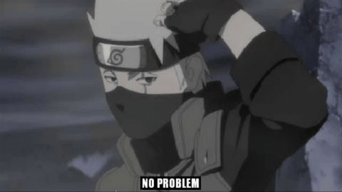 No Problemo Kakashi Hatake Anime GIF