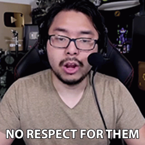 No Respect For Them GIF