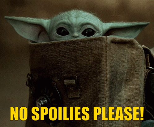 No Spoilers Please By Yoda GIF