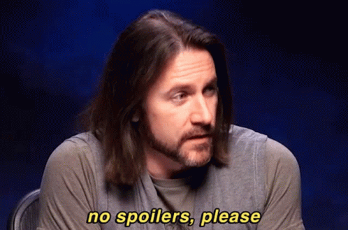 No Spoilers Please GIF
