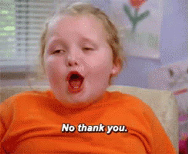 No Thanks Alana Thompson Honey Booboo GIF
