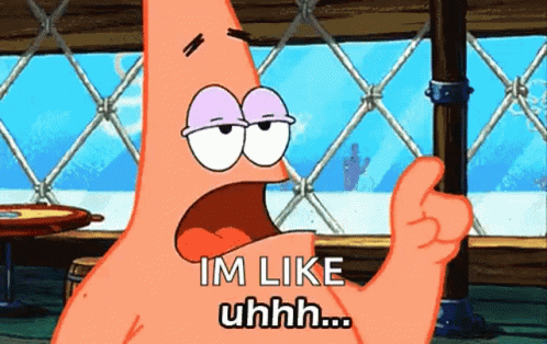 No This Is Patrick With Sleepy Eyes GIF