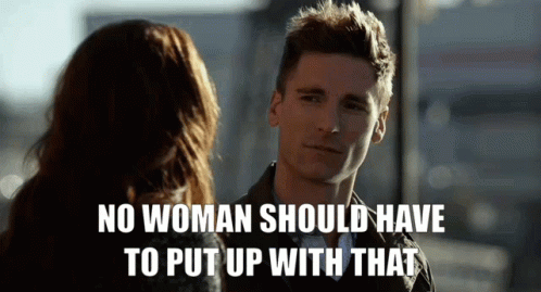 No Woman Should Put Up With No Respect GIF