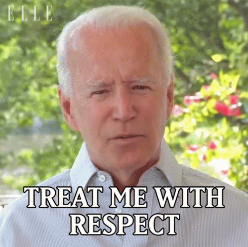 No You Respect Me Will Respect You GIF