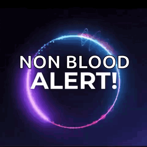 Non Blood Alert Sign