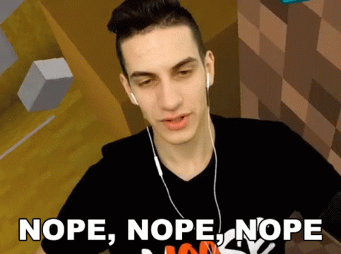 Nope Nope Nope Mooseplays Gamer GIF