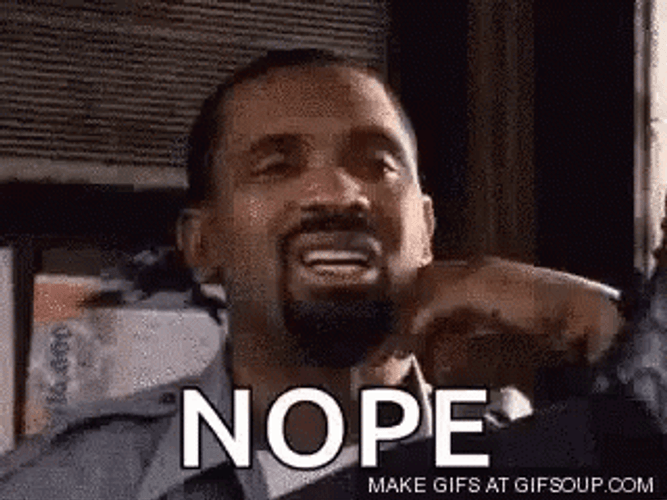 Nope Nope Nope GIF