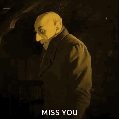 Nosferatu Miss You GIF