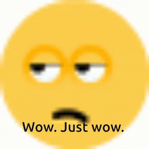 Not Amused Emoji Wow Just Wow GIF