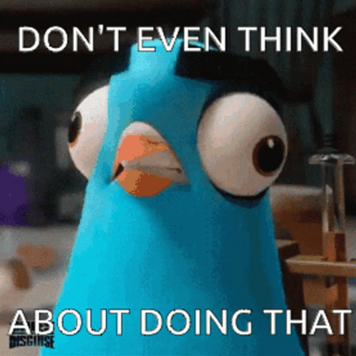 Not Don't Even Think GIF