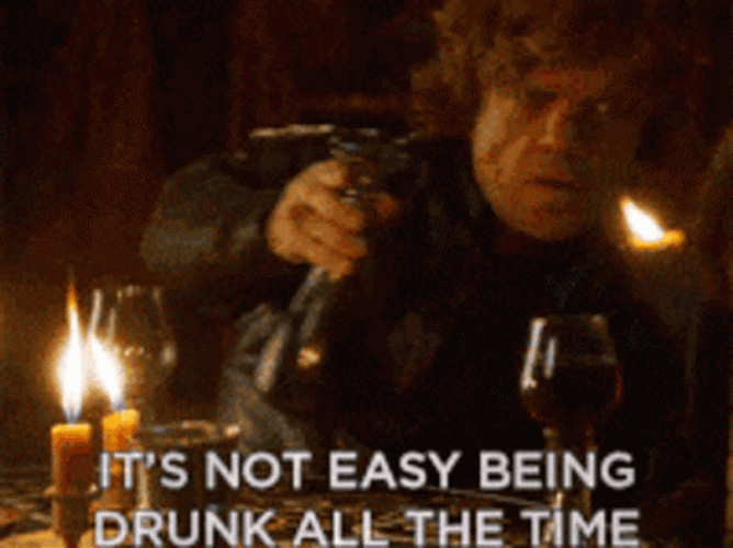 Not Easy Being Drunk Lannister GIF