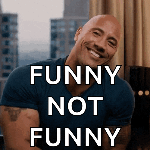 Not Funny Dwayne Johnson Gif GIF