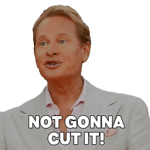 Not Gonna Cut It Carson Kressley GIF