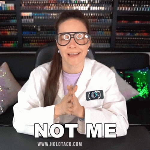 Not Me GIF