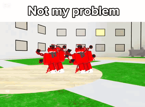 Not My Problem Video Game