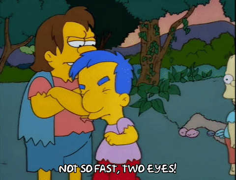 Not So Fast My Friend Two Eyes Simpsons GIF