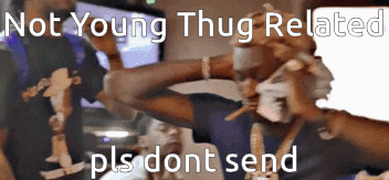 Not Young Thug Related GIF